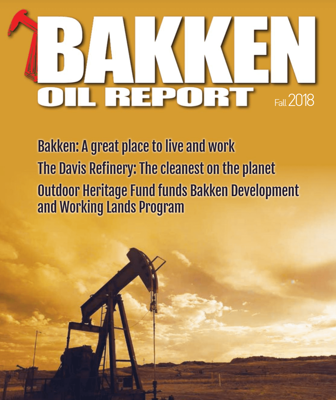 Bakken Oil Report Fall 2018